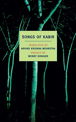 Songs of Kabir [New York Review Books Classics]