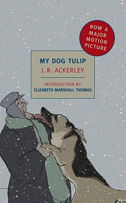 Image for My Dog Tulip: Movie tie-in edition (New York Review Books Classics)