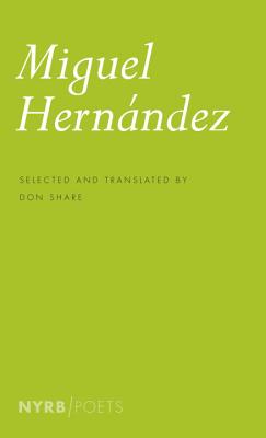 Miguel Hernandez (NYRB Poets)