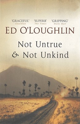 Not Untrue and Not Unkind: A Novel