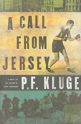 A Call From Jersey: A Novel