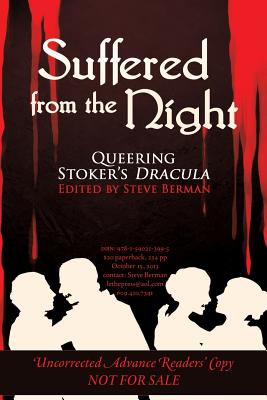 Image for Suffered from the Night: Queering Stoker's Dracula