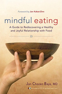 Image for Mindful Eating: A Guide to Rediscovering a Healthy Joyful Relationship with Food (CD)