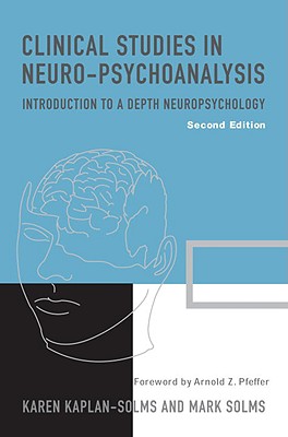 Image for Clinical Studies in Neuro-Psychoanalysis Clinical Studies in Neuro-Psychoanalysis