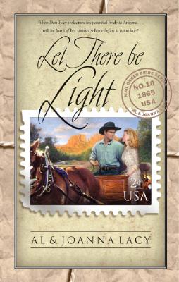 Let There Be Light (Mail Order Bride Series #10)