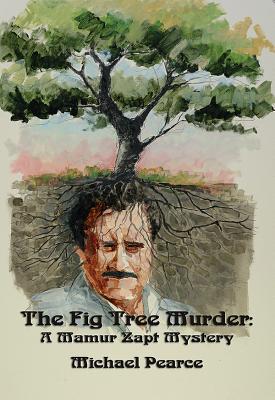 Fig Tree Murder: A Mamur Zapt Mystery