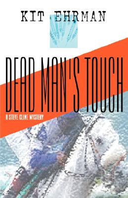 Dead Man's Touch (Steve Cline Mysteries)