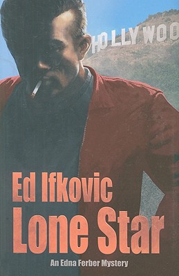Lone Star: An Edna Ferber Mystery
