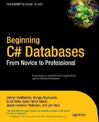 Beginning C# Databases: From Novice to Professional