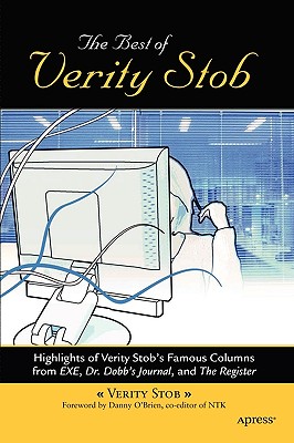 Image for The Best of Verity Stob: Highlights of Verity Stob's Famous Columns from .EXE, Dr. Dobb's Journal, and The Register