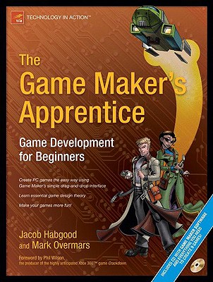 Image for The Game Maker's Apprentice: Game Development for Beginners