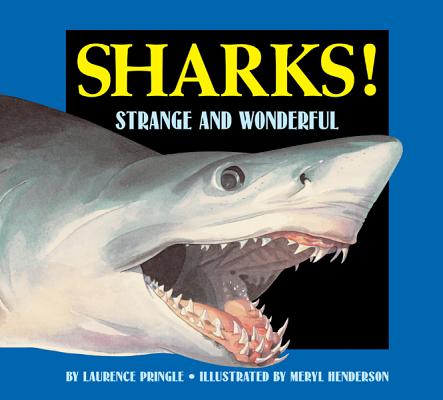 Sharks!: Strange and Wonderful