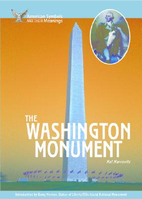 Image for The Washington Monument (American Symbols & Their Meanings)