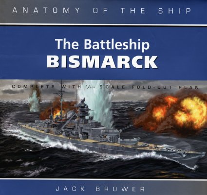 Battleship Bismarck. Anatomy of the Ship.