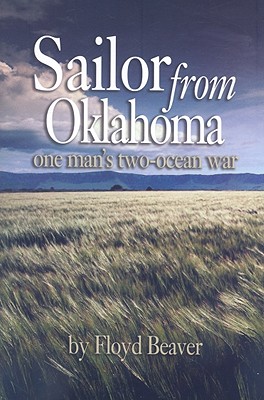 Sailor from Oklahoma: One Man's Two-Ocean War