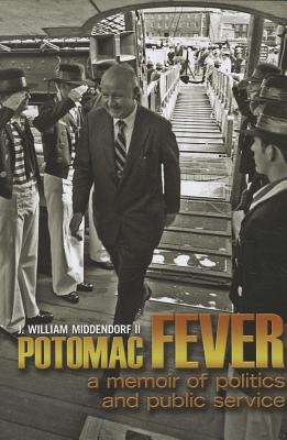 Potomac Fever: A Memoir of Politics and Public Service