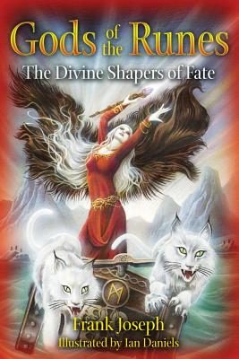 Image for Gods of the Runes: The Divine Shapers of Fate