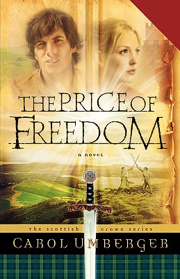 The Price of Freedom (The Scottish Crown Series, Book 2)