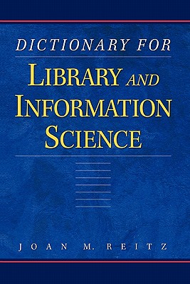 Dictionary for Library and Information Science