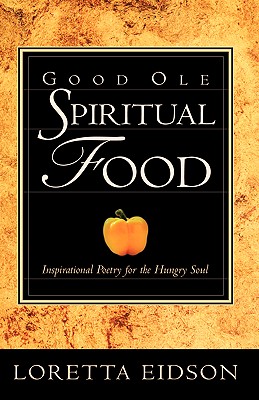 Good OLE Spirtual Food