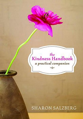 KINDNESS HANDBOOK, THE : A PRACTICAL COMPANION