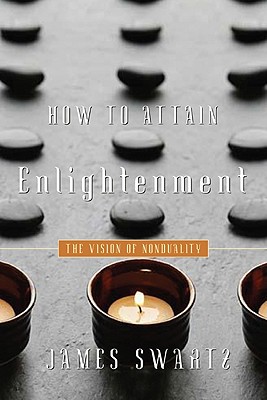 How to Attain Enlightenment: The Vision of Nonduality