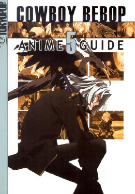 Image for Cowboy Bebop Anime Guide Vol. 5