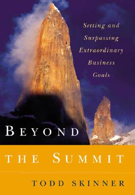 Beyond the Summit: Setting and Surpassing Extraordinary Business Goals