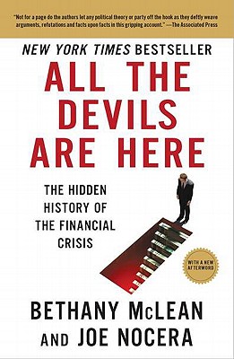 Image for All the Devils Are Here: The Hidden History of the Financial Crisis