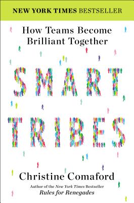 Image for SmartTribes: How Teams Become Brilliant Together