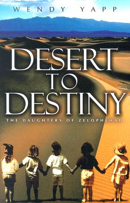 Desert To Destiny: The Daughters of Zelophehad