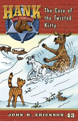 The Case of the Twisted Kitty (Hank the Cowdog (Quality))