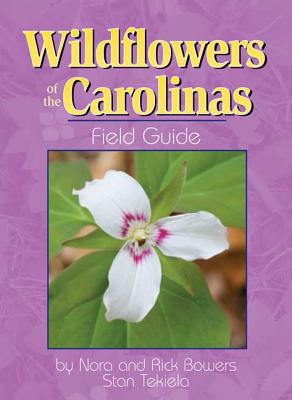 Image for WILDFLOWERS OF THE CAROLINAS FIELD GUIDE