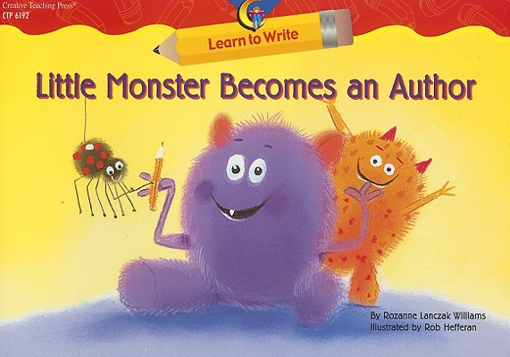 Image for Little Monster Becomes An Author (Learn to Write) Little Monster Becomes An Author (Learn to Write)
