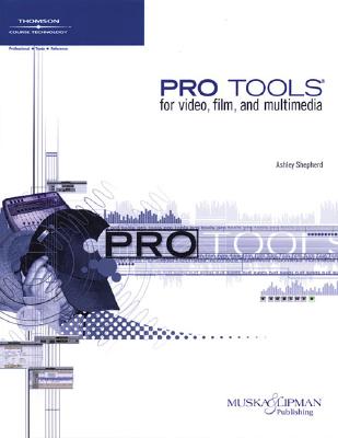 Pro Tools for Video, Film, and Multimedia