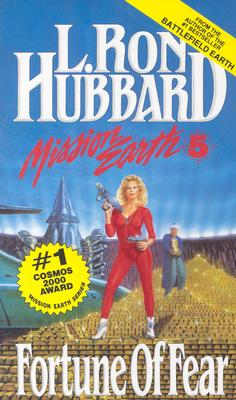 Fortune of Fear (5) (Mission Earth Series, 5)