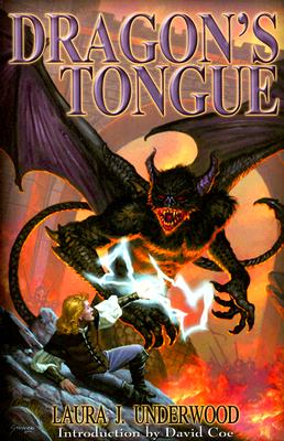 DRAGON'S TONGUE - BOOK ONE OF THE DEMON-BOUND