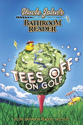 Uncle John's Bathroom Reader Tees Off on Golf