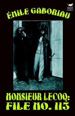 Monsieur Lecoq: File No. 113