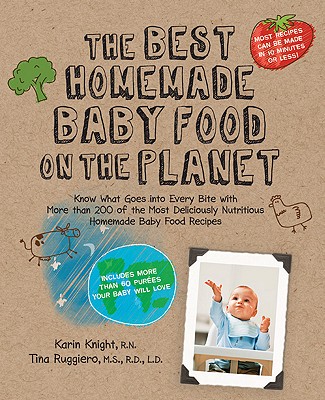 Best Homemade Baby Food On The Planet