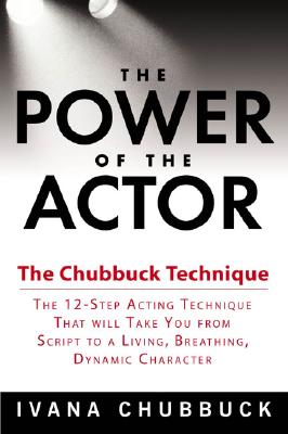 The Power of the Actor: The Chubbuck Technique