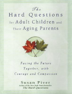 Image for Hard Questions For Adult Children and Their Aging Parents
