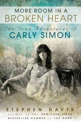 Image for More Room in a Broken Heart : The True Adventures of Carly Simon