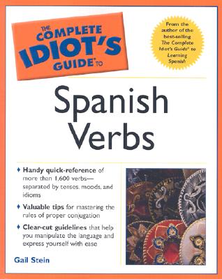 The complete idiot's guide to Spanish verbs