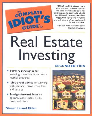 Complete Idiot's Guide to Real Estate Investing, 2E (The Complete Idiot's Guide)