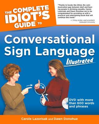 Image for The Complete Idiot's Guide to Conversational Sign Language Illustrated
