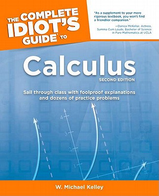 Complete Idiot's Guide to Calculus