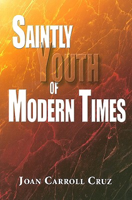 Saintly Youth of Modern Times