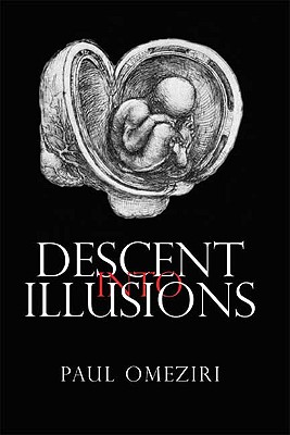 Descent into Illusions