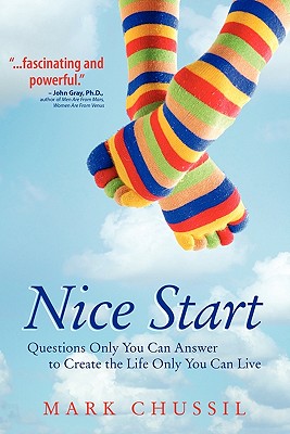 Nice Start: Questions Only You Can Answer to Create the Life Only You Can Live Image for Nice Start: Questions Only You Can Answer to Create the Life Only You Can Live